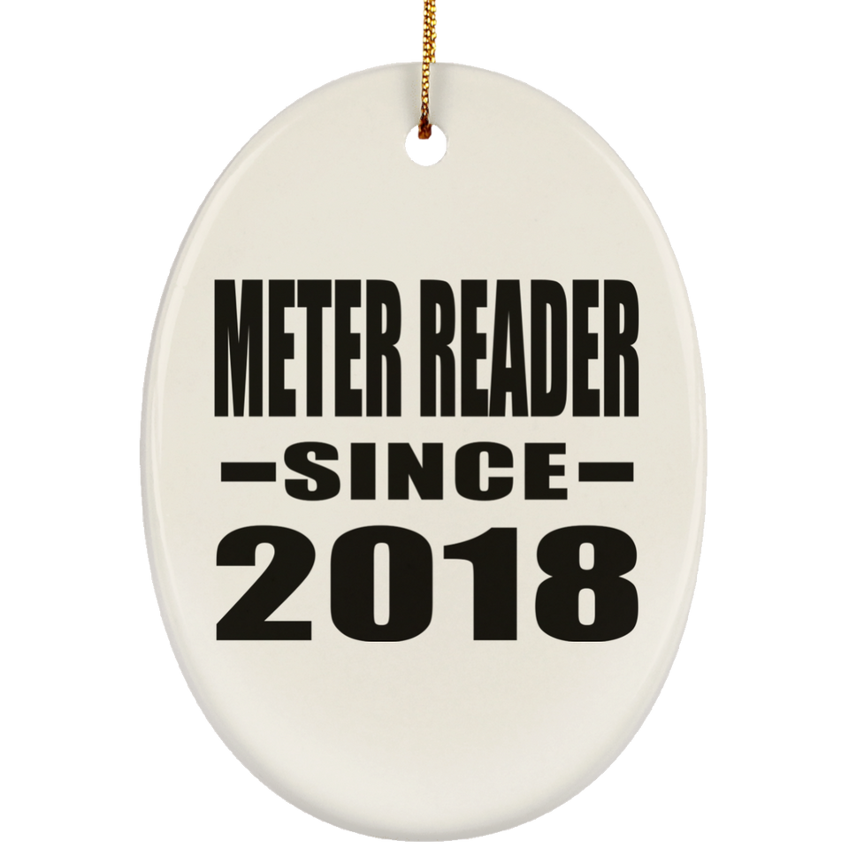 Meter Reader Since 2018 - Oval Ornament