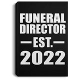 Funeral Director Established EST. 2022 - Canvas Portrait