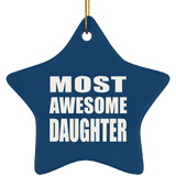 Most Awesome Daughter - Star Ornament