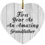 First Year As An Amazing Grandfather - Heart Ornament F