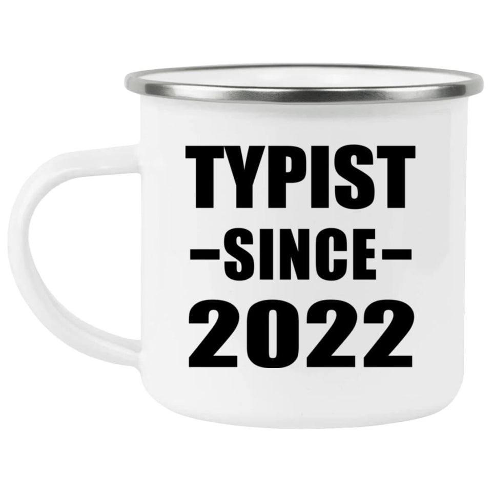Typist Since 2022 - 12oz Camping Mug
