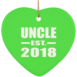 Uncle Established EST. 2018 - Heart Ornament