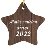Mathematician Since 2022 - Star Ornament D