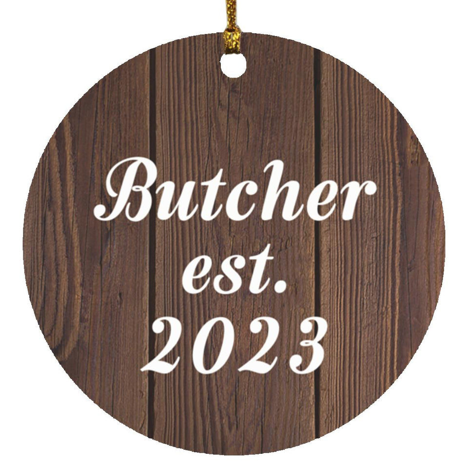 Butcher Established Est. 2023 - Circle Ornament D