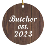 Butcher Established Est. 2023 - Circle Ornament D