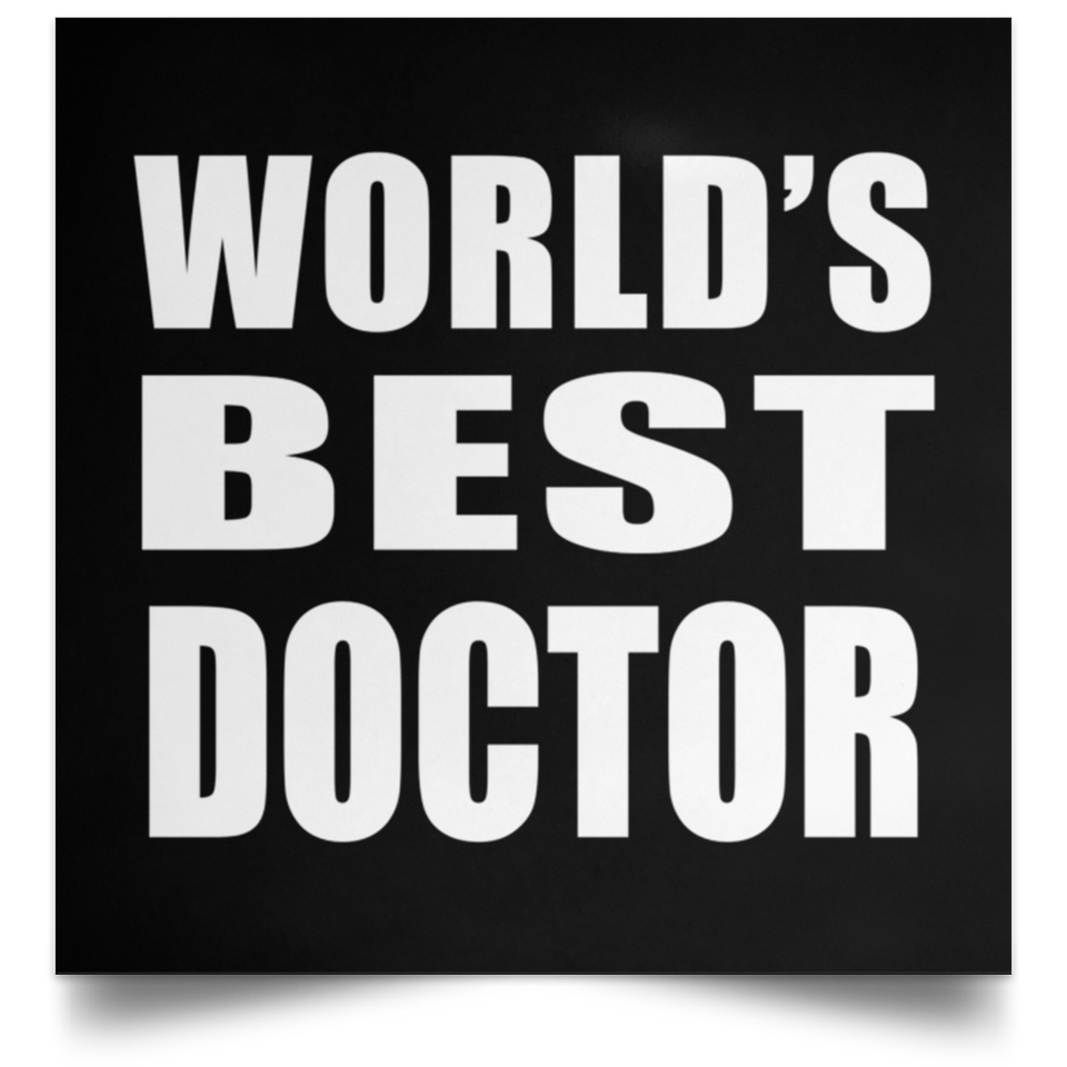 World's Best Doctor - Poster Square