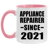 Appliance Repairer Since 2021 - 11oz Accent Mug Pink