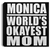 Monica World's Okayest Mom - Canvas Square