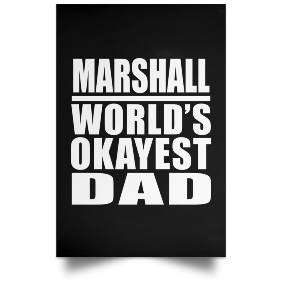 Marshall World's Okayest Dad - Poster Portrait