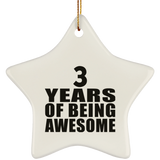 3rd Birthday 3 Years Of Being Awesome - Star Ornament