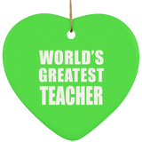 World's Greatest Teacher - Heart Ornament