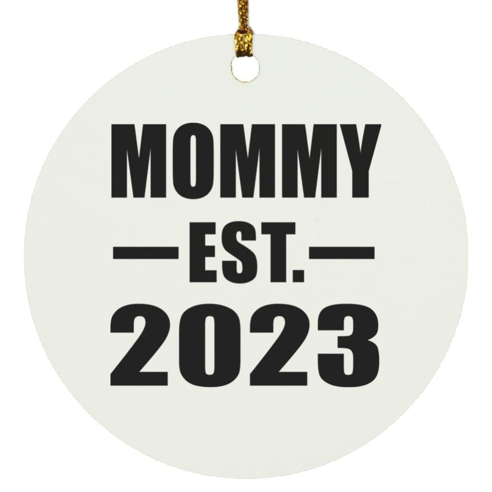 Mommy Established EST. 2023 - Circle Ornament