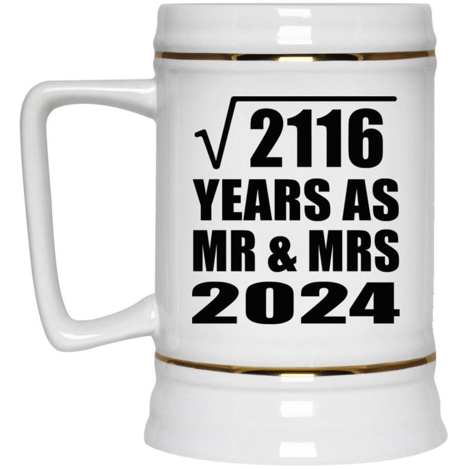 46th Anniversary Square Root of 2116 Years As Mr & Mrs 2024 - Beer Stein