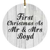 First Christmas As Mr & Mrs Boyd - Circle Ornament F