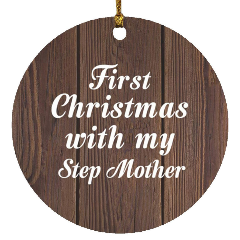 First Christmas With My Step Mother - Circle Ornament D