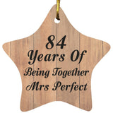 84th Anniversary 84 Years Of Being Mrs Perfect - Star Ornament C