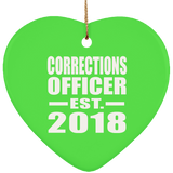 Corrections Officer Established EST. 2018 - Heart Ornament