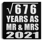 26th Anniversary Square Root of 676 Years As Mr & Mrs 2021 - Canvas Square