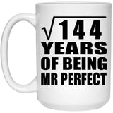 12th Anniversary Square Root of 144 Years of Mr Perfect - 15oz Coffee Mug