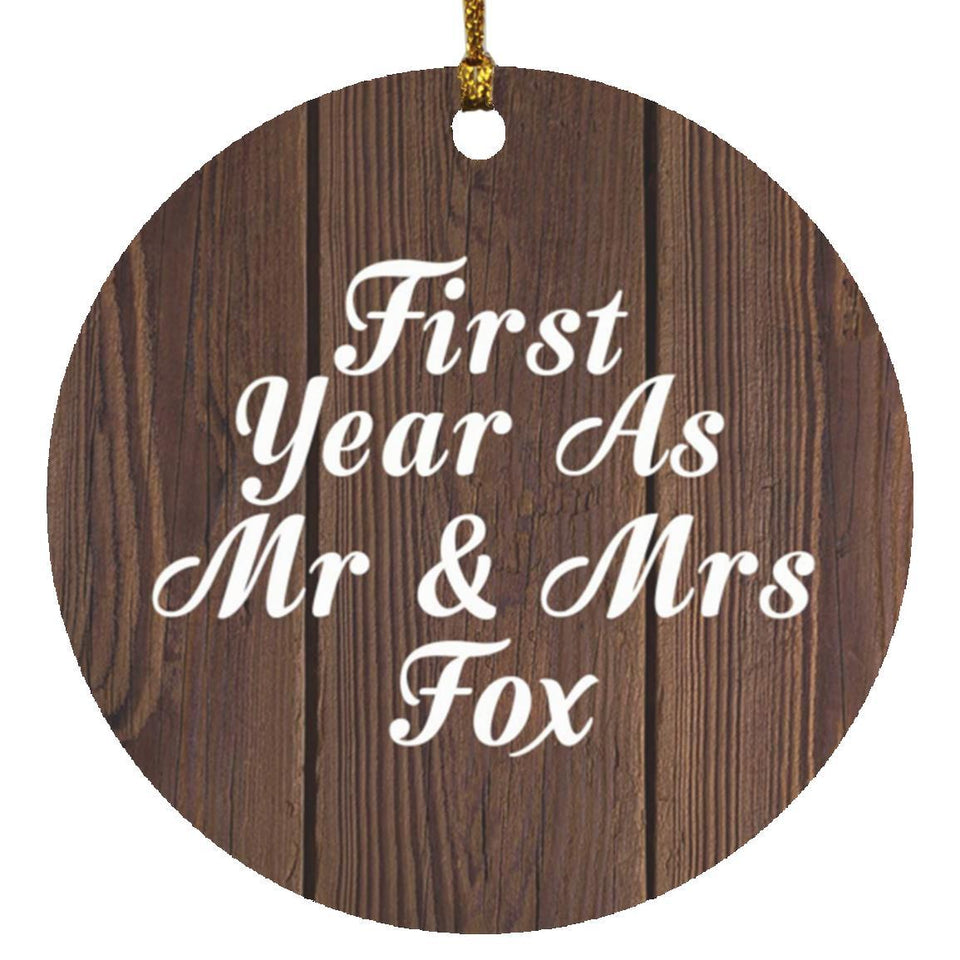 First Year As Mr & Mrs Fox - Circle Ornament D