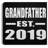 Grandfather Established EST. 2019 - Canvas Square