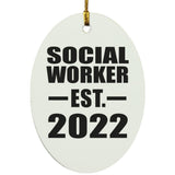 Social Worker Established EST. 2022 - Oval Ornament