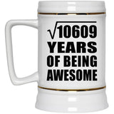 103rd Birthday Square Root of 10609 Years of Being Awesome - Beer Stein