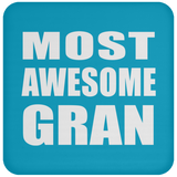 Most Awesome Gran - Drink Coaster