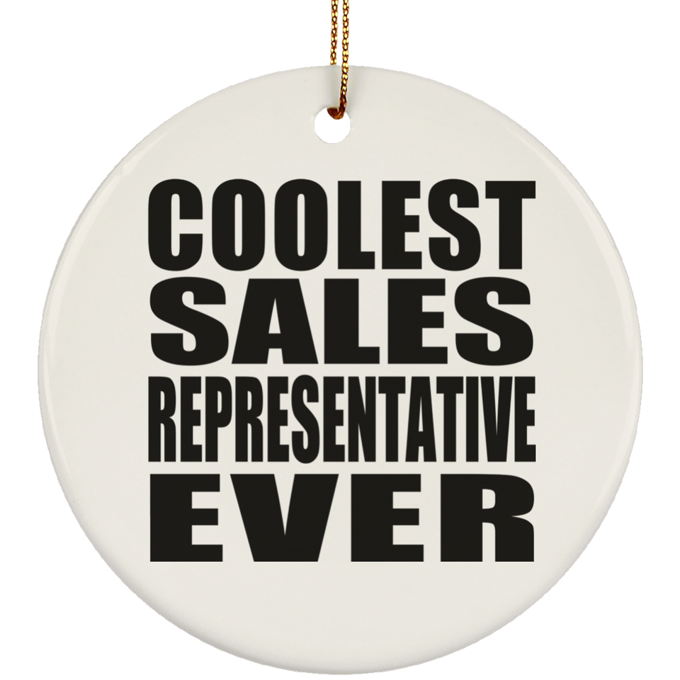 Coolest Sales Representative Ever - Circle Ornament