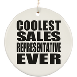 Coolest Sales Representative Ever - Circle Ornament