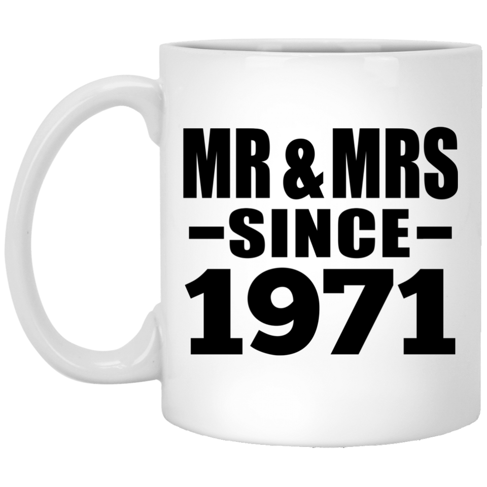 53rd Anniversary Mr & Mrs Since 1971 - 11 Oz Coffee Mug