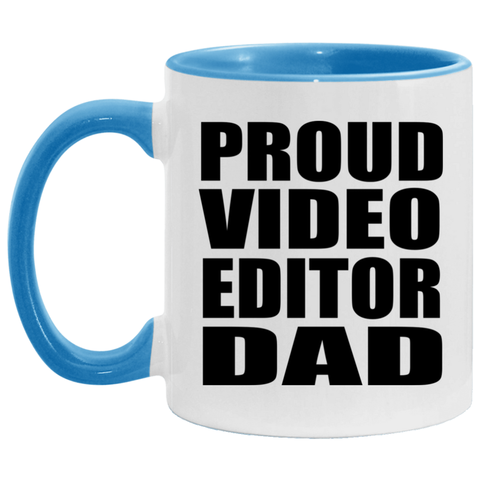 Proud Video Editor Dad - 11oz Accent Mug Blue