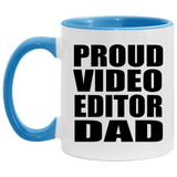Proud Video Editor Dad - 11oz Accent Mug Blue