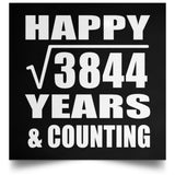 Happy 62nd Anniversary Square Root of 3844 Years & Counting - Poster Square