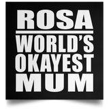 Rosa World's Okayest Mum - Poster Square