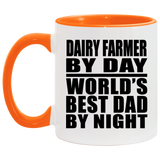 Dairy Farmer By Day World's Best Dad By Night - 11oz Accent Mug Orange
