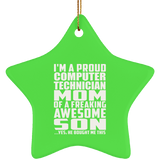 Proud Computer Technician Mom Of Awesome Son - Star Ornament