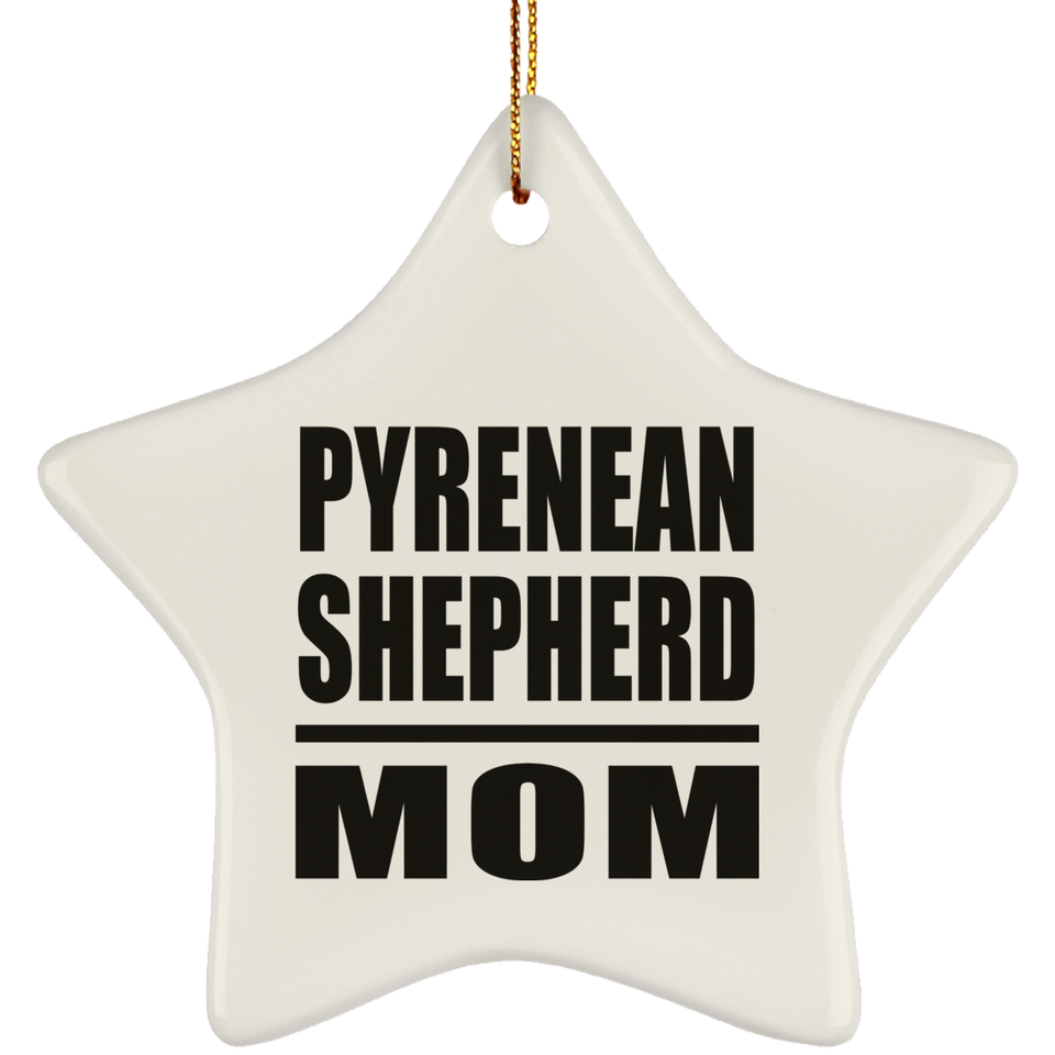 Pyrenean Shepherd Mom - Star Ornament