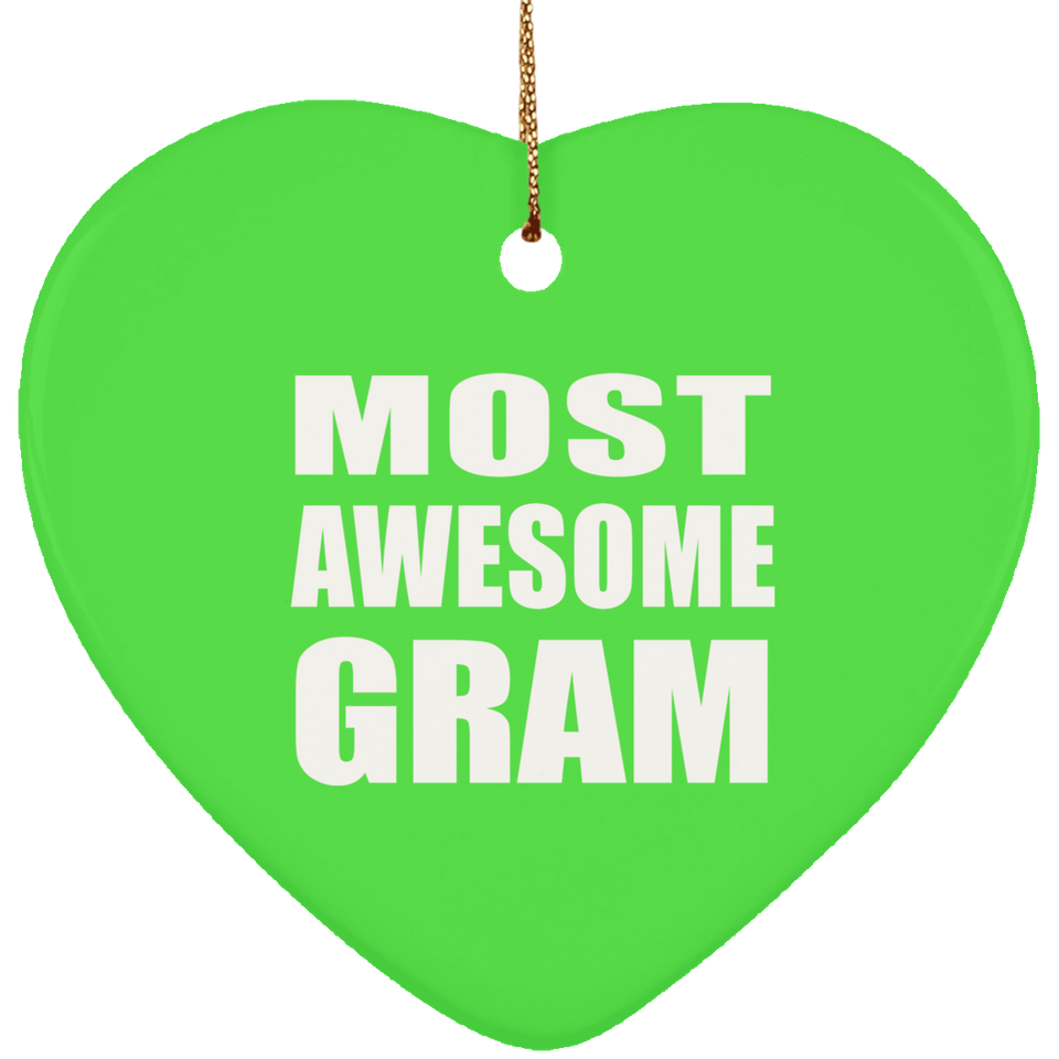 Most Awesome Gram - Heart Ornament