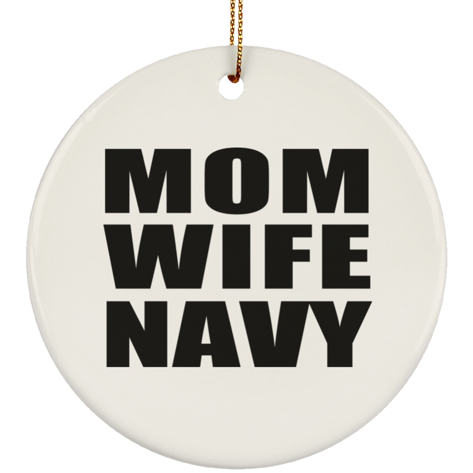 Mom Wife Navy - Circle Ornament