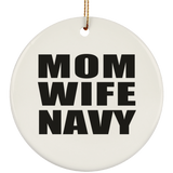 Mom Wife Navy - Circle Ornament