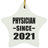 Physician Since 2021 - Star Ornament
