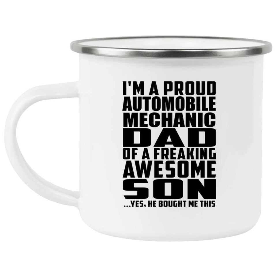 Proud Automobile Mechanic Dad Of Awesome Son - 12oz Camping Mug