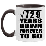 27th Anniversary Square Root of 729 Years Down Forever To Go - 11oz Accent Mug Black