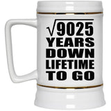 95th Anniversary Square Root of 9025 Years Lifetime To Go - Beer Stein