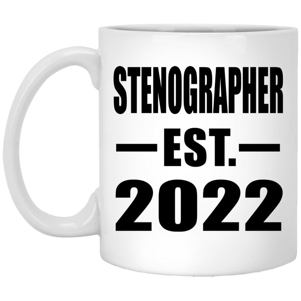Stenographer Established EST. 2022 - 11oz Coffee Mug