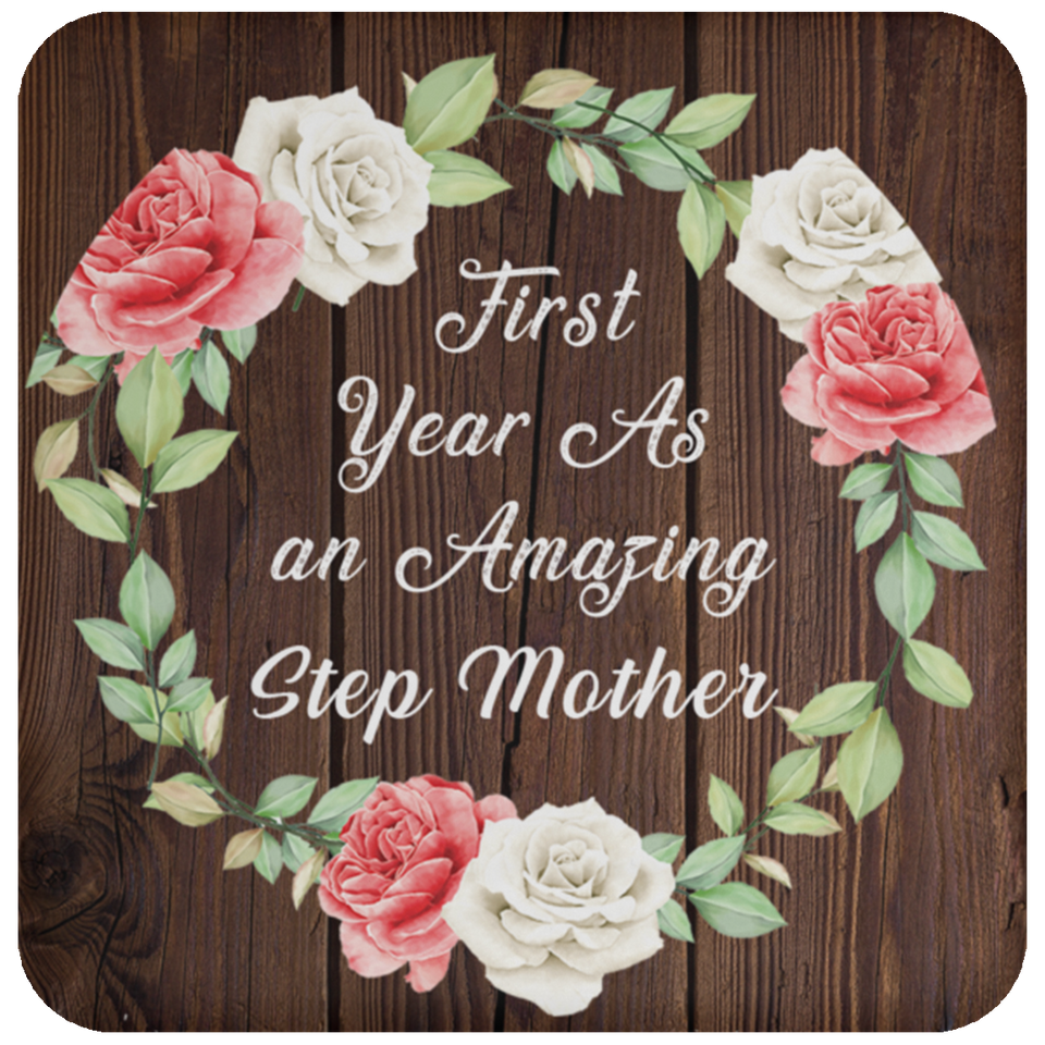 First Year As An Amazing Step Mother - Drink Coaster A