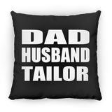 Dad Husband Tailor - Throw Pillow Black