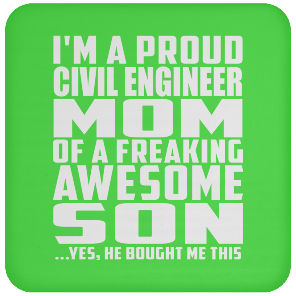 Proud Civil Engineer Mom Of Awesome Son - Drink Coaster