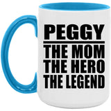 Peggy The Mom The Hero The Legend - 15oz Accent Mug Blue